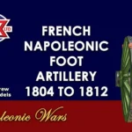 French Napoleonic Artillery 1804 To 1812