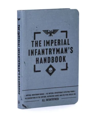 The Imperial Infantryman's Handbook