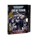 Eye Of Terror: Reign Of Iron