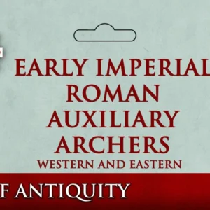 Early Imperial Roman Auxiliary Archers