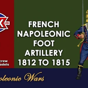 French Napoleonic Foot Artillery 1812 to 1815